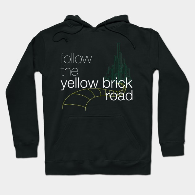 Follow the Yellow Brick Road Hoodie by itsgoodjunk